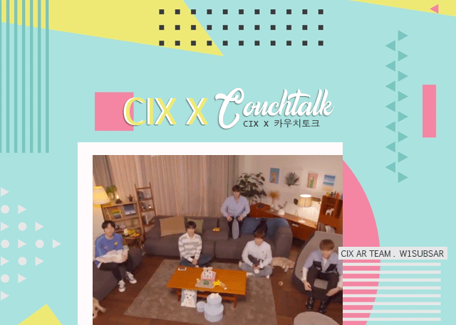 [Full] CIX X CouchTalk - مترجم للعربية