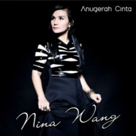  Download  Kumpulan Lagu  Nina Wang Full Album Anugerah  Cinta 