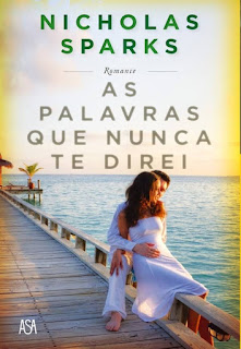 As Palavras Que Nunca Te Direi, Nicholas Sparks