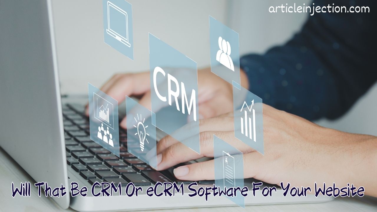 The Benefits Of CRM Software