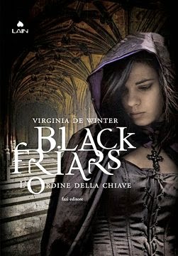 "Black Friars. L'Ordine della Chiave" di Virginia de Winter