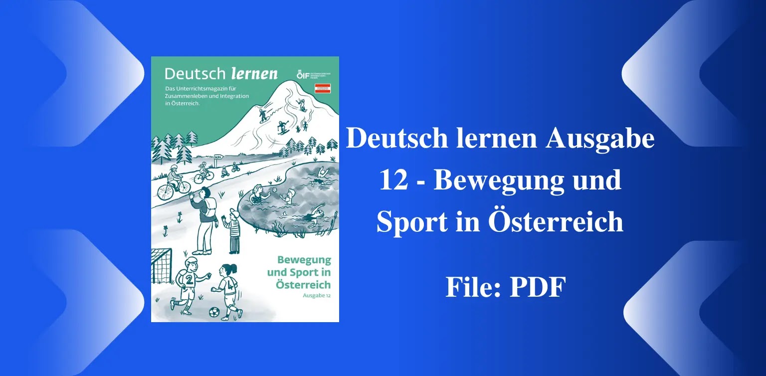 Deutsch lernen Ausgabe 12 - Bewegung und Sport in Österreich