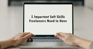 Essential Soft Skills For Freelancing