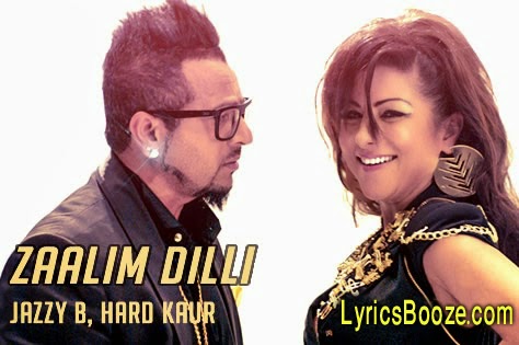 Zaalim Dilli Lyrics - Hard Kaur