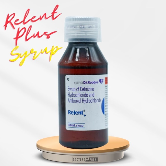 Relent Plus Syrup: A Comprehensive Solution for Effective Relief