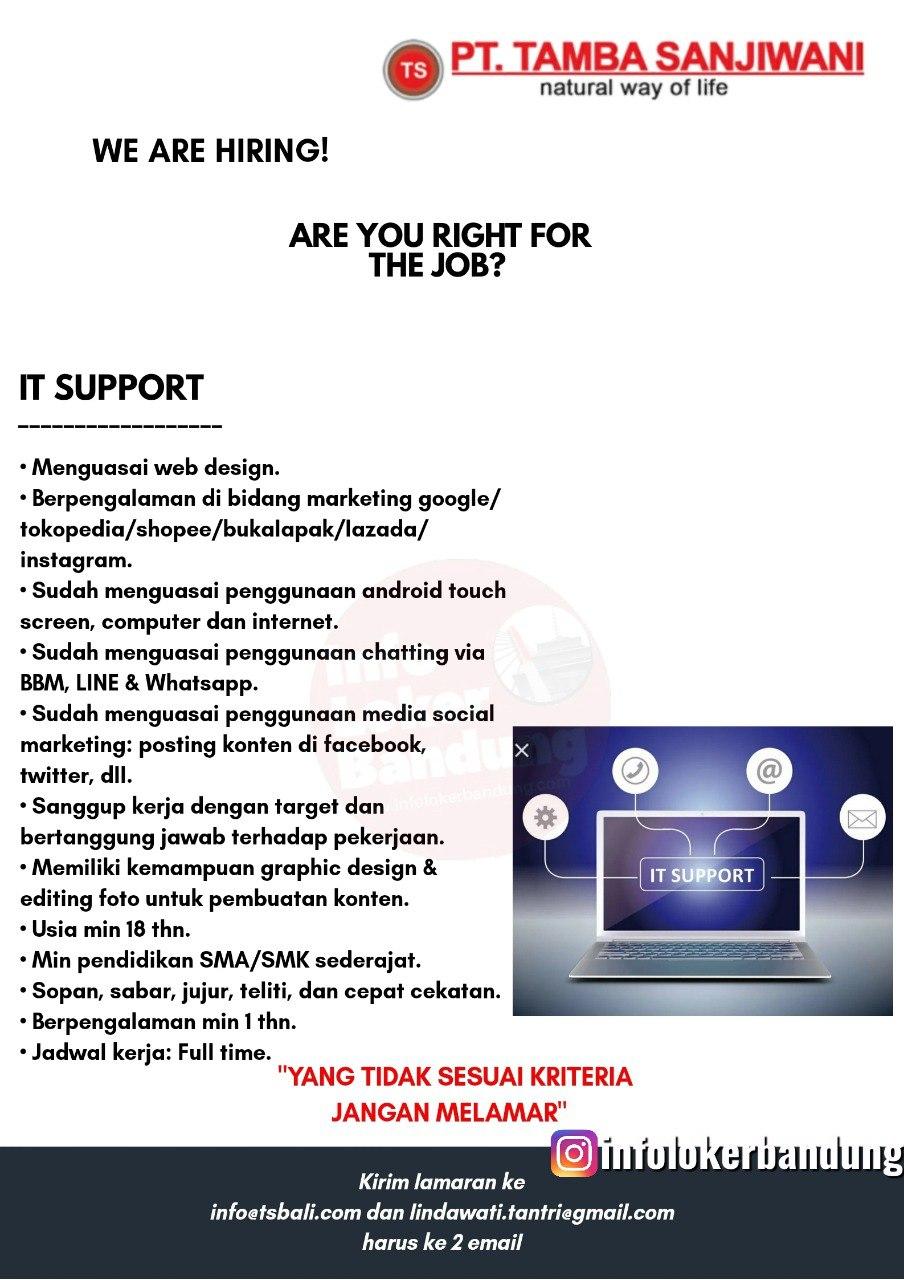 Lowongan Kerja It Support Pt Tamba Sanjiwani Bandung Mei 2020 Info Loker Bandung 2021