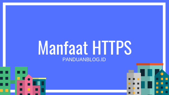 Manfaat HTTPS/SSL pada Kualitas SEO Website