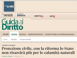 http://www.diritto24.ilsole24ore.com/guidaAlDiritto/civile/civile/primiPiani/2012/05/protezione-civile-con-la-riforma-lo-stato-non-risarcira-piu-per-le-calamita-naturali.php?refresh_ce=1