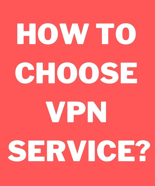 How To Choose VPN service?