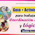 Guía + 50 actividades para trabajar la Coordinación motora y lógica en niños