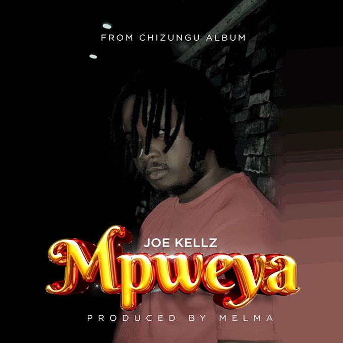 Joe Kelly "Mphweya" || Prod by  Melma