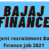 Bajaj Finance Recruitment 2021
