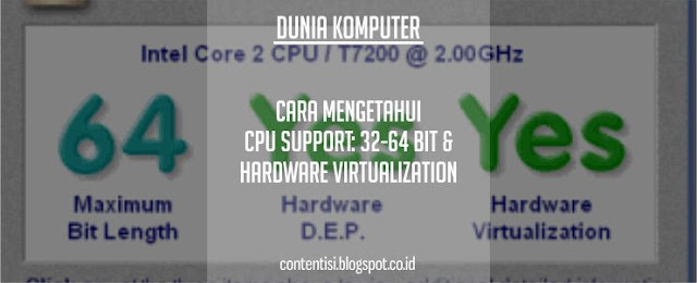 Cara Mengetahui CPU Support: 32-64 Bit & Hardware Virtualization