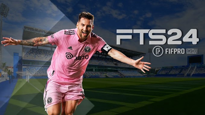 First Touch Soccer 24 Download For Android: FTS 2024