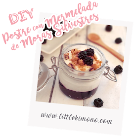 http://www.littlekimono.com/2019/09/postre-con-mermelada-de-moras-silvestres.html