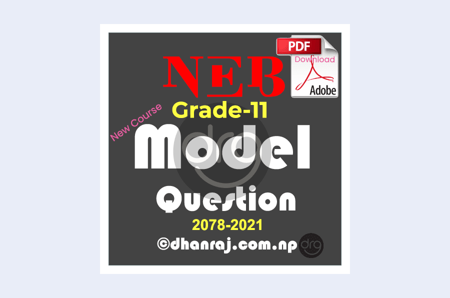 NEB-Grade-11-XI-Exam-Model-Question-Papers-2078-2021-for-All-Subjects-Download-in-PDF