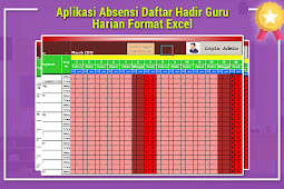 Aplikasi Ketidakhadiran Daftar Hadir Guru Harian Format Excel