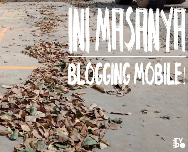 Blogging mobile disegala aspek blogging karena ringan dan praktis