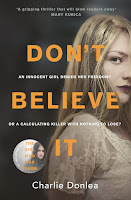 Don't Believe It Review Recommendation -Charlie Donlea- Crime and Psychological Thriller Book Recommendations fo Women