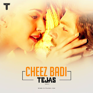 2017-Dj-Tejas-Tu-cheez-Badi-hai-mast-mast-Machine-Remix