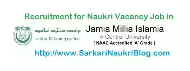 Sarkari Naukri Vacancy Recruitment Jamia Millia Islamia Delhi