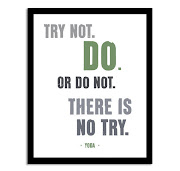 Yoda Star Wars Quote Try Not Do Or Do Not 8x10 by UUPP