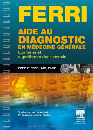 Aide Au Diagnostic en Médecine Générale. Examens et algorithmes decisionnels .pdf