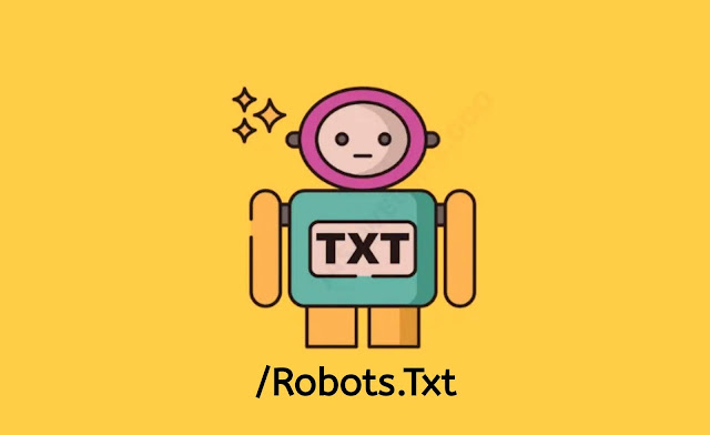 Cara Terbaru Setting Robots.txt di Blogger yang Benar Agar SEO Friendly