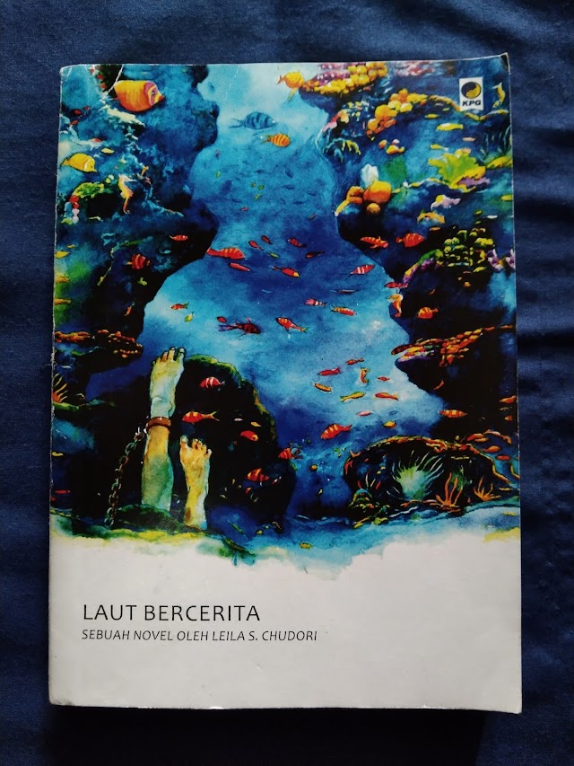 Kehilangan Yang Memilukan dalam Novel "Laut Bercerita" karya Leila S. Chudori