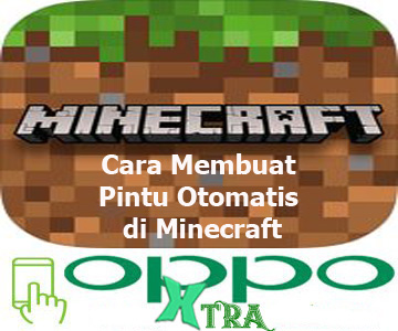 Cara Membuat Pintu Otomatis di Minecraft