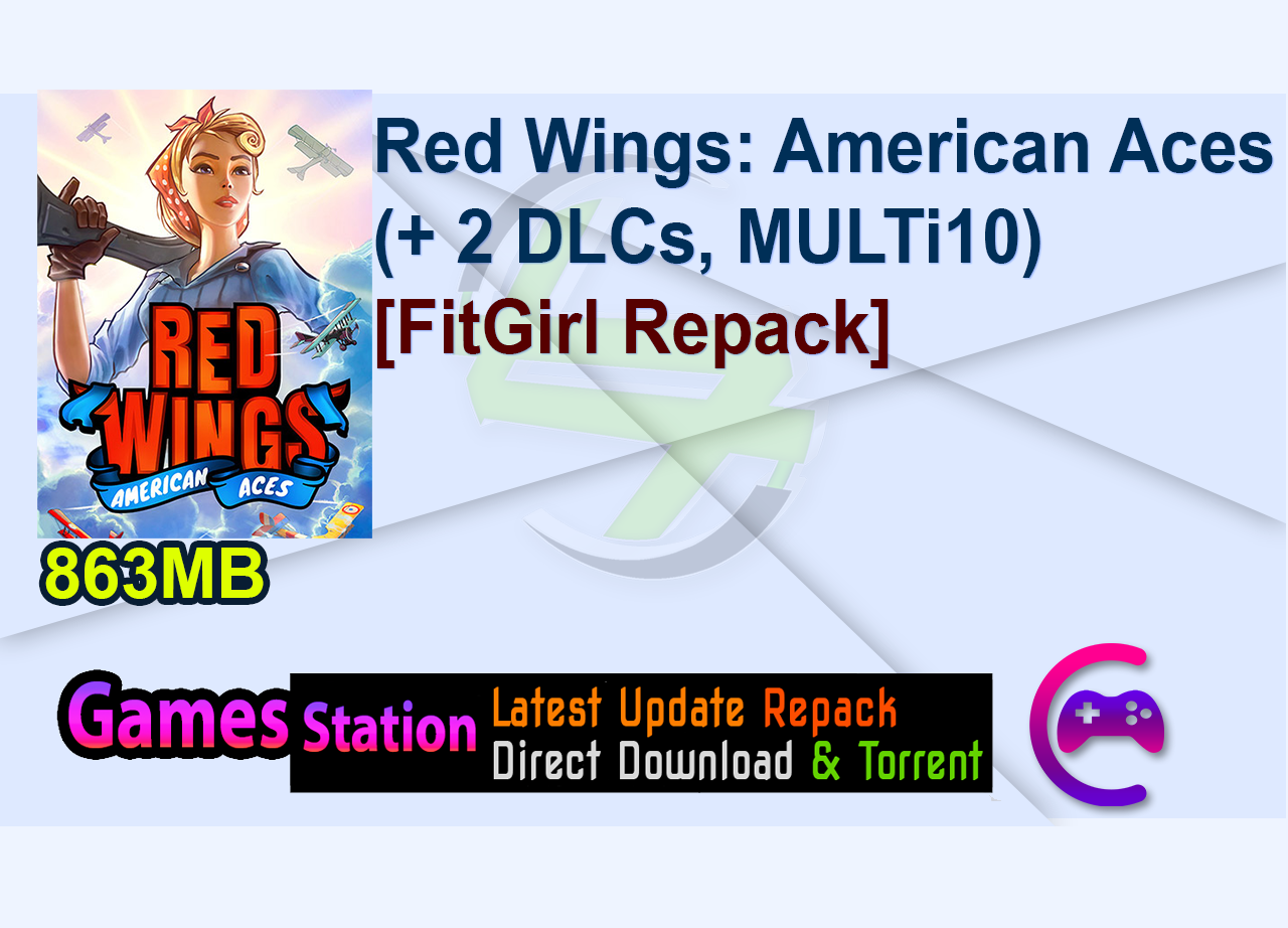 Red Wings: American Aces (+ 2 DLCs, MULTi10) [FitGirl Repack]