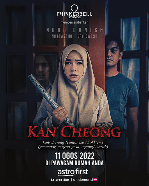 Filem Kan Cheong (2022), Filem Kan Cheong Lakonan Nora Danish (2022), Movie Kan Cheong, Malay Movie Kan Cheong, Poster Filem Kan Cheong, Info dan Sinopsis Filem Kan Cheong, Kan Cheong Cast, Pelakon - Pelakon Filem Kan Cheong, Nora Danish, Jay Iswazir, Niezam Zaidi, Shima Anuar,