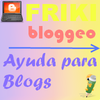 Friki Bloggeo: Ayuda para Blogs