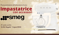 Logo Gratta & Vinci il Natale Sapori 1832: vinci gratis 10 forniture e impastatrice Smeg