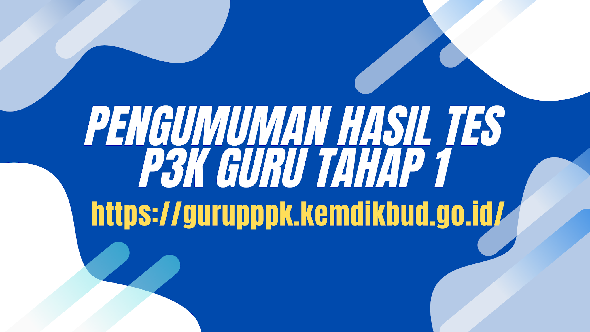 Link cek informasi kelulusan P3k Guru Tahap 1 - Beragam Informasi