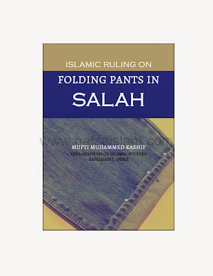 Islamic Ruling On Folding Pants In Salah