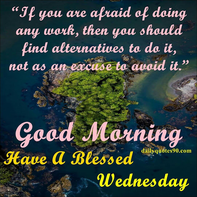 island, 50+ Best Wednesday Good Morning quotes, wishes, messages with images.