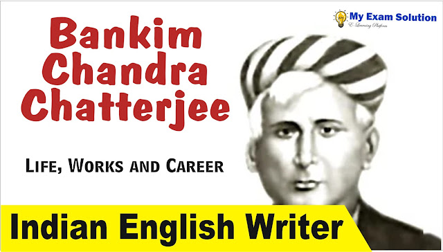 Bankim chandra chatterjee, indian writer, bankim chandra chatterjee biography, chattopadhdhyaa, indian writer