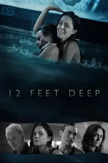 12 Feet Deep (2017) IMDb HD Sub Indo