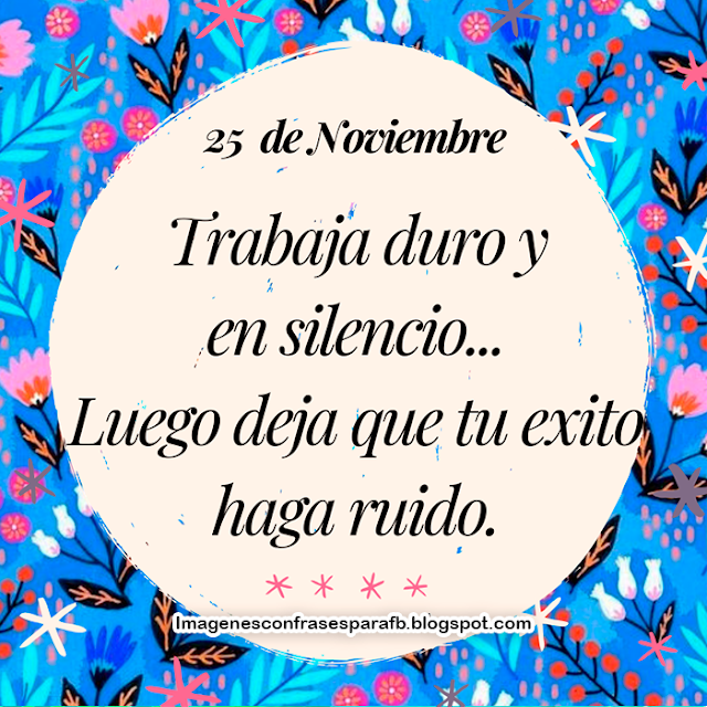 Frase del día 25 de Noviembre