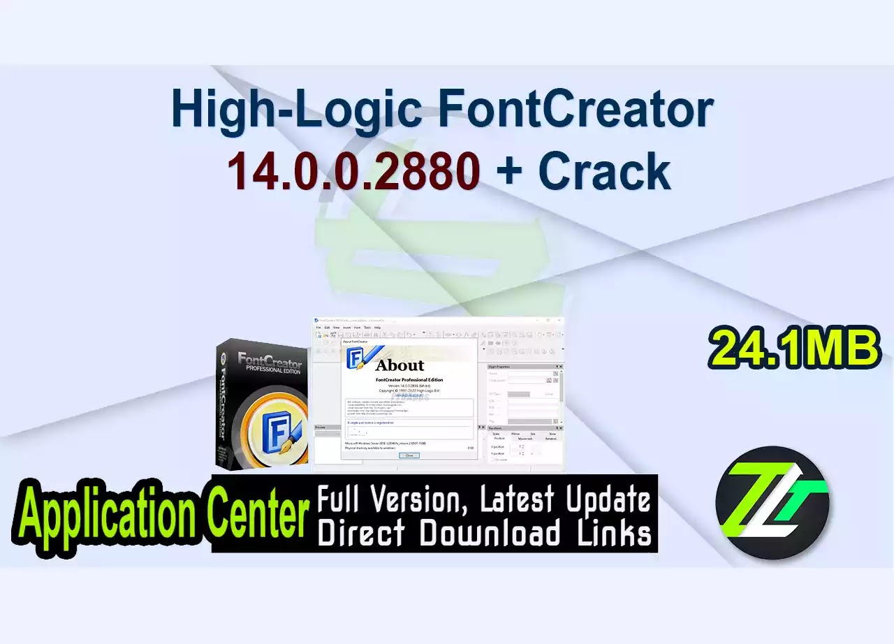 High-Logic FontCreator 14.0.0.2880 + Crack