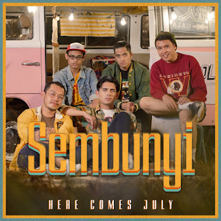 Here Comes July - Sembunyi MP3