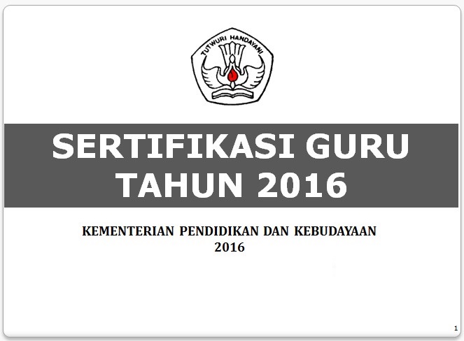 Sekilas Informasi Awal Tentang Juknis Sertifikasi 2018