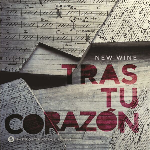 New Wine – Tras tu Corazón 2014