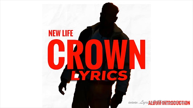 Crown Song Lyrics | Introduction | New Life Album | King