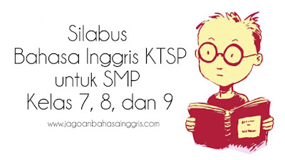 Silabus Bahasa Inggris KTSP SMP Kelas 7, 8, dan 9