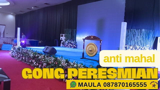 SEWA GONG PERESMIAN GOLD KUALITAS NO.1 SIAP SETTING AREA JAKARTA DAN SEKITARNYA