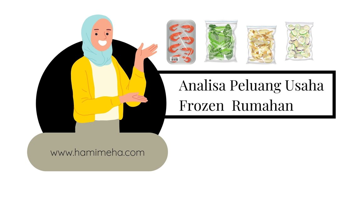 Analisa peluang usaha frozen food rumahan