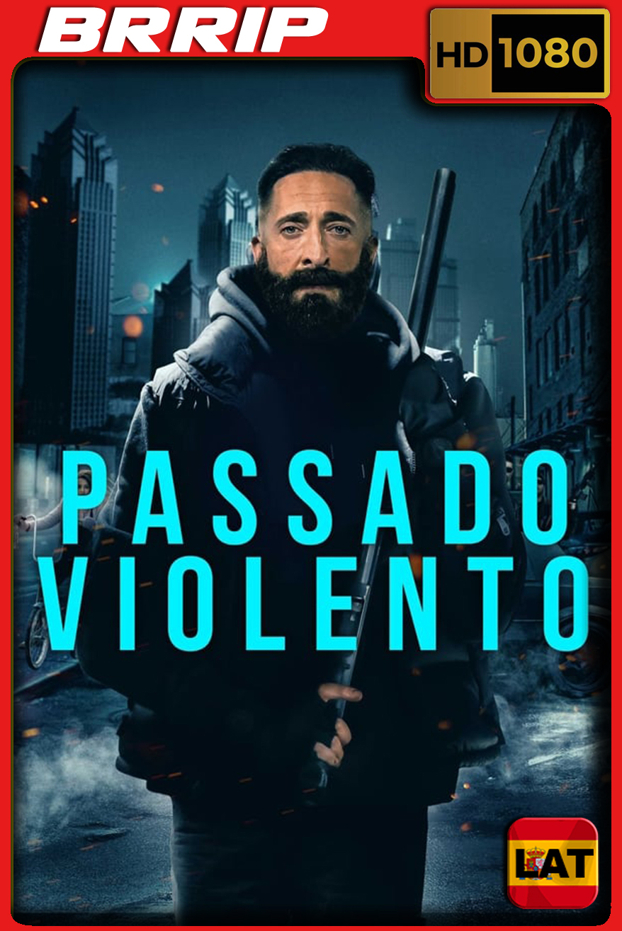 Pasado violento (2021) 1080p BRRip Latino
