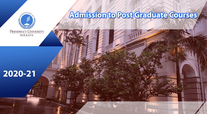   Presidency University- Admission to Post Graduate Courses - 2020-21